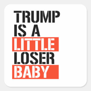 Sticker Carré Trump est un perdant
