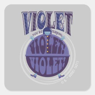 Sticker Carré Tu deviens Violet, Violet !