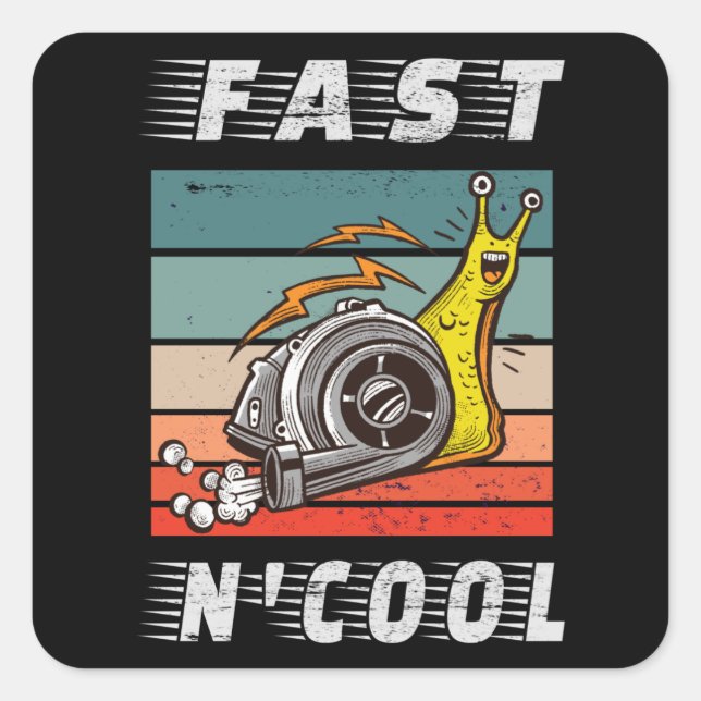 Sticker Carré Turbo escargot rapide et cool rapide n cool (Devant)