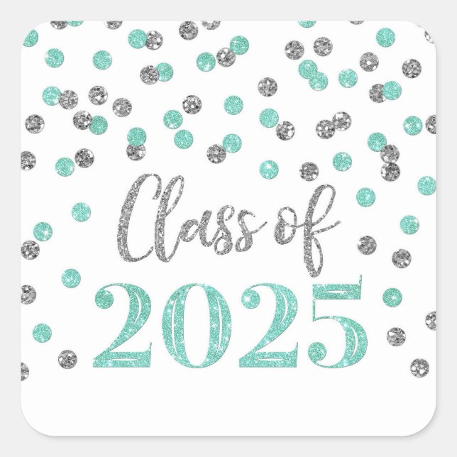 Sticker Carré Turquoise Silver Confetti Graduation 2025 (Devant)