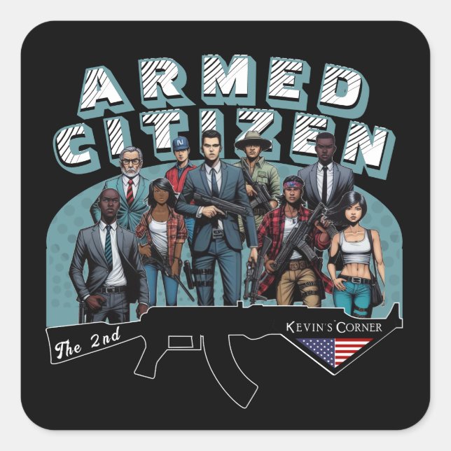 Sticker Carré UN CITOYEN ARMÉ Protéger le 2ème (Devant)