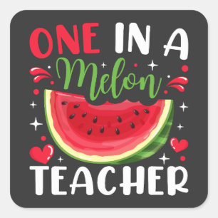 Sticker Carré Un dans un Melon Teacher B Day Party