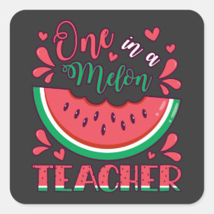 Sticker Carré Un dans un Melon Teacher B Day Party