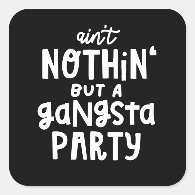 Sticker Carré Un Hip hop du parti Gangsta dans les années 90 (Devant)