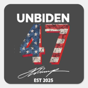 Sticker Carré Unbiden 47 Trump Est. 2025 4 juillet