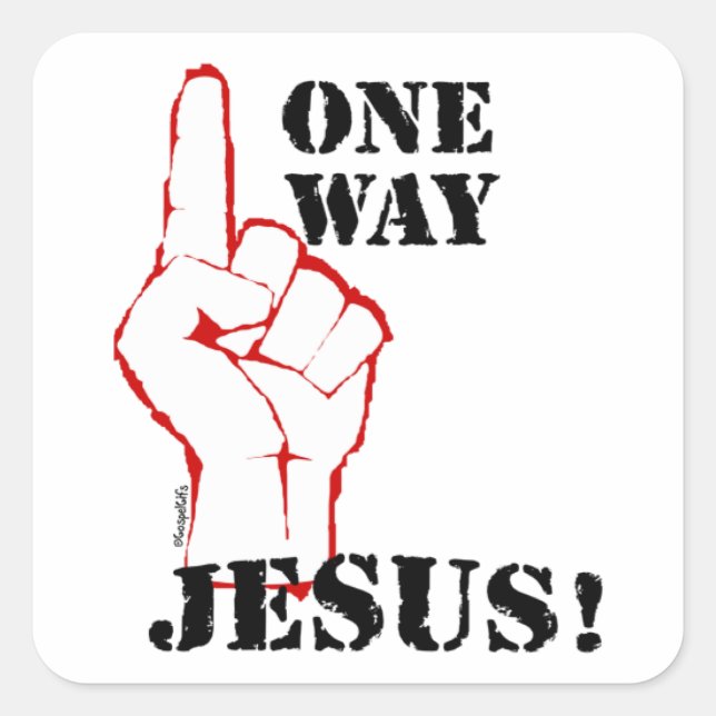 Sticker Carré Une façon de Jésus chrétien conception cadeau (Devant)