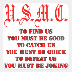 Sticker Carré USMC pour nous attraper ou nous vaincre
