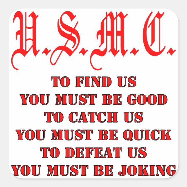 Sticker Carré USMC pour nous attraper ou nous vaincre (Devant)