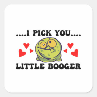 Sticker Carré Valentines Jour Drôle Je Vous Choisis Booger