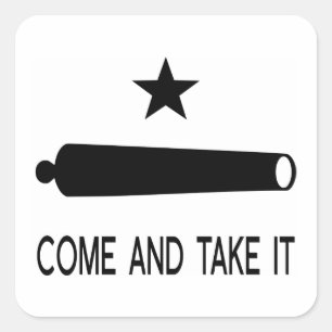 Sticker Carré Venez et prenez le drapeau ~ Texas