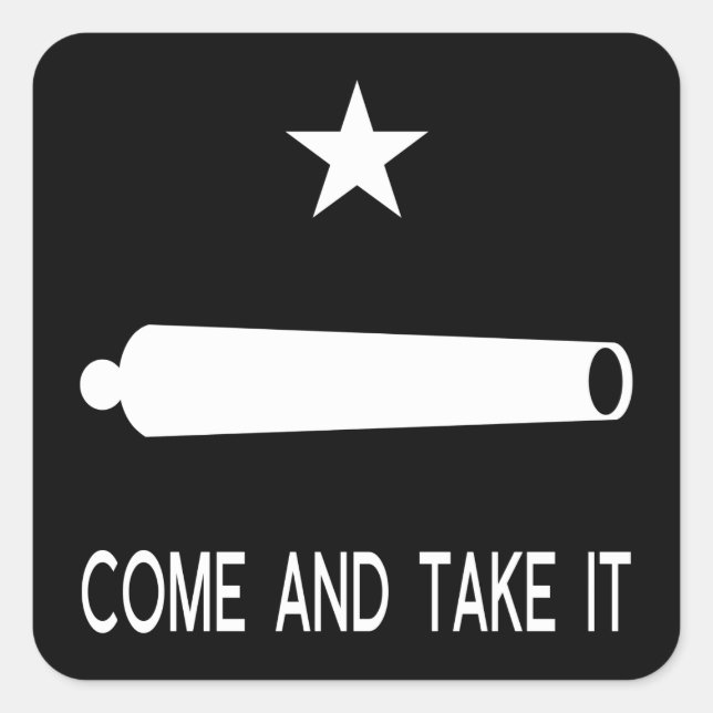 Sticker Carré Venez et prenez le drapeau ~ Texas (Devant)