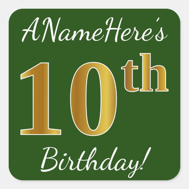 Sticker Carré Vert, Faux Gold 10e anniversaire + Nom personnalis (Devant)