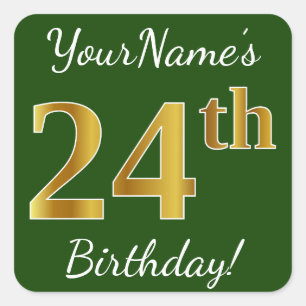 Sticker Carré Vert, Faux Gold 24e anniversaire + Nom personnalis