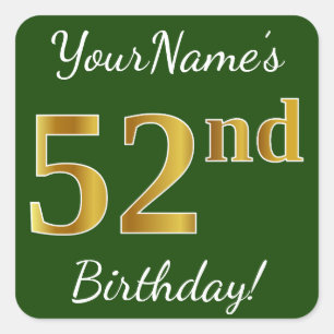 Sticker Carré Vert, Faux Gold 52e anniversaire + Nom personnalis