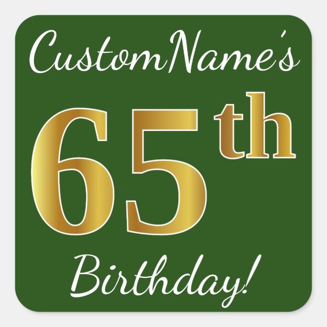 Sticker Carré Vert, Faux Gold 65e anniversaire + Nom personnalis (Devant)