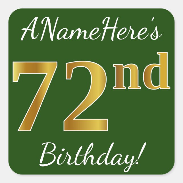 Sticker Carré Vert, Faux Gold 72e anniversaire + Nom personnalis (Devant)