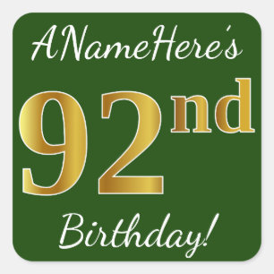 Sticker Carré Vert, Faux Gold 92e anniversaire + Nom personnalis