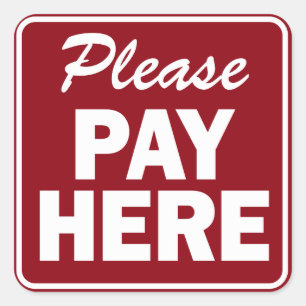 Sticker Carré Veuillez payer ici signe pour le restaurant ou l'e