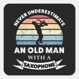 Sticker Carré Vieux homme avec Saxophone Drôle cadeau papa