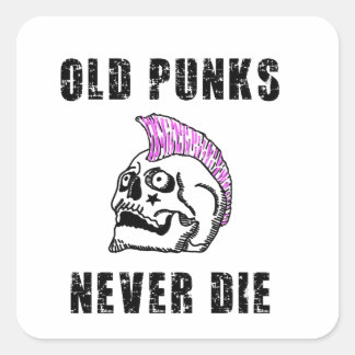 Sticker Carré Vieux Punks jamais mourir crâne, Punk carte profes