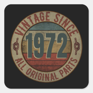 STICKER CARRÉ VINTAGE DEPUIS 1972 TOUTES PIÈCES D'ORIGINE