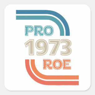 Sticker Carré Vintage Pro Roe 1973, Pro 1973 Roe