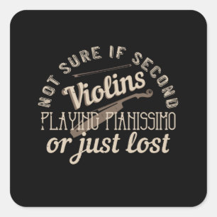 Sticker Carré Violon - Les Violons Secondaires Sont Juste Perdus
