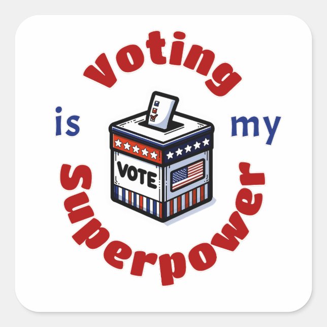 Sticker Carré Voter est ma superpuissance (Devant)
