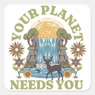 Sticker Carré Votre planète a besoin de votre cascade