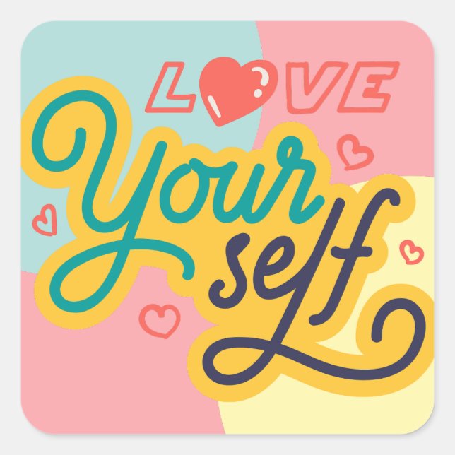 STICKER CARRÉ VOUS AIMEZ VOUS-MÊME CITES D'AFFIRMATION D'AMOUR (Devant)