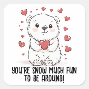 Sticker Carré Vous êtes enneigé beaucoup de plaisir...Polar Bear