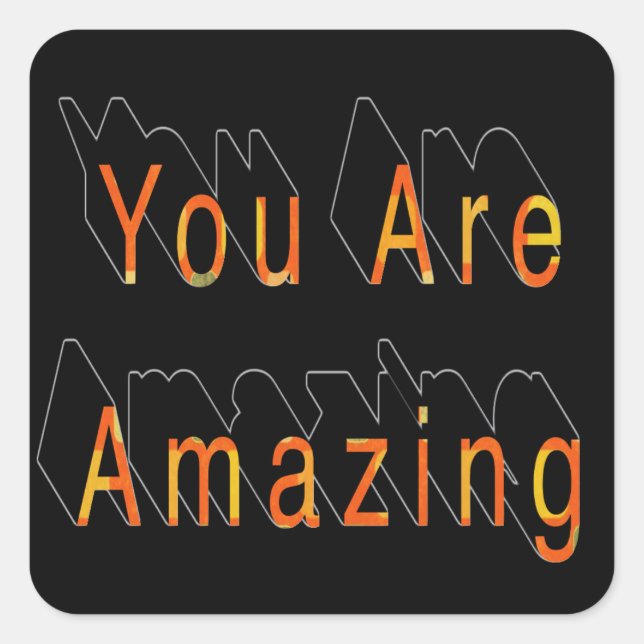 Sticker Carré Vous êtes extraordinaire ! (Devant)