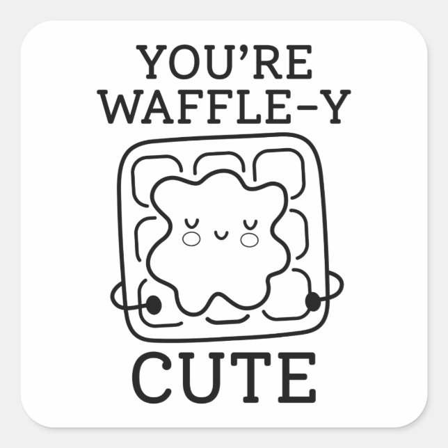 Sticker Carré Vous êtes Waffle-Y mou (Devant)