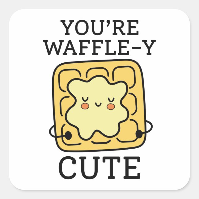 Sticker Carré Vous êtes Waffle-Y mou (Devant)