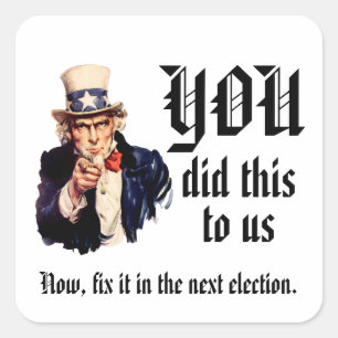Sticker Carré VOUS Nous avez mis dans cette situation