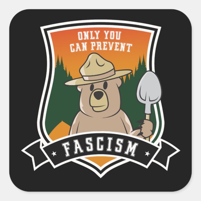 Sticker Carré Vous seul pouvez prévenir les fascistes (Devant)