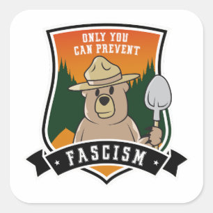 Sticker Carré Vous seul pouvez prévenir les fascistes