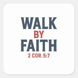 Sticker Carré Walk By Faith 