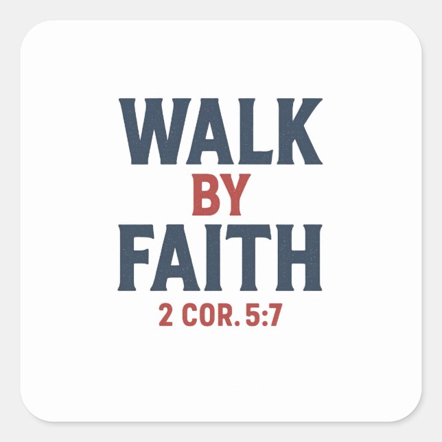 Sticker Carré Walk By Faith  (Devant)