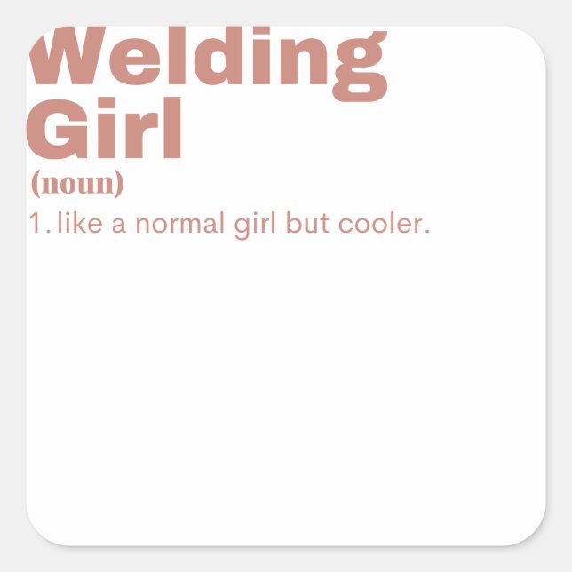 Sticker Carré Welding Girl - Welding (Devant)