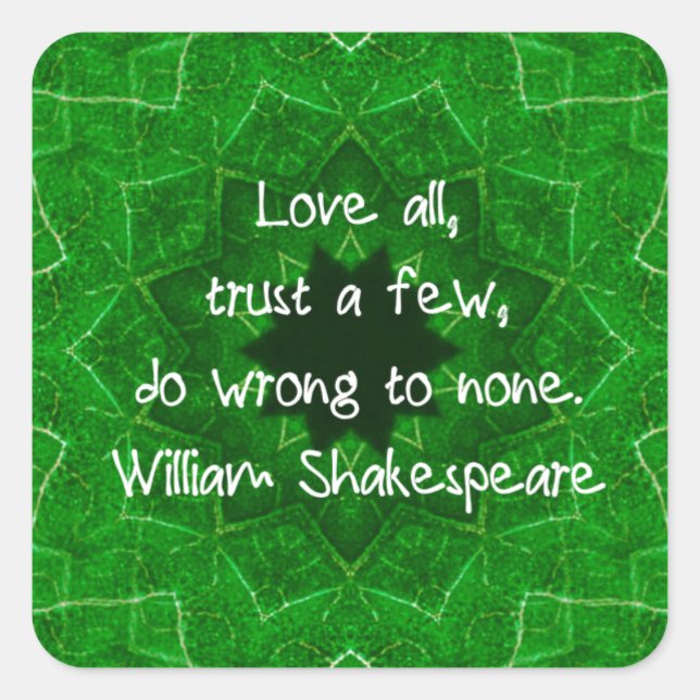 Sticker Carré William Shakespeare L'Amour Et La Confiance La Sag (Devant)
