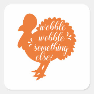 Sticker Carré Wobble Wobble Quelque Chose D'Autre Drôle Turquie 