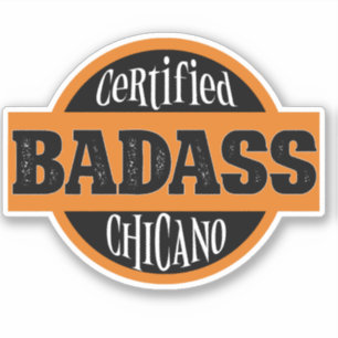 Sticker Certifié Bad Chicano