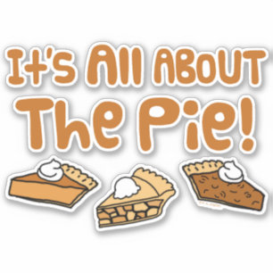 Sticker C'est à propos de la tarte