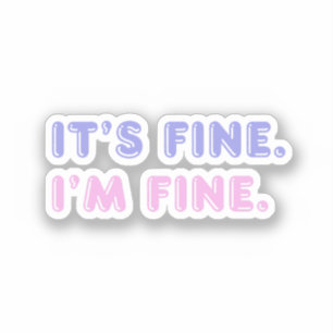 Sticker C'est Bien Je Suis Bien   Phrase Rose Et Violette 