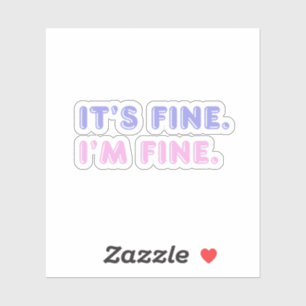 Sticker C'est Bien Je Suis Bien   Phrase Rose Et Violette 