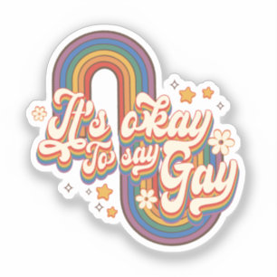 Sticker C'est bon de dire gay - LGBTQ Rainbow Pride