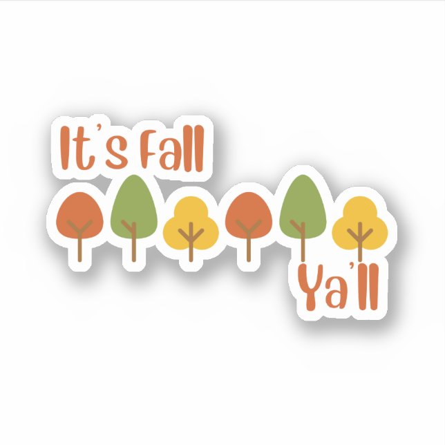 Sticker C'est l'autocollant Fall Ya'll (Devant)