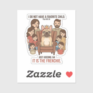 Sticker C'est le design de l'enfant préféré Frenchie