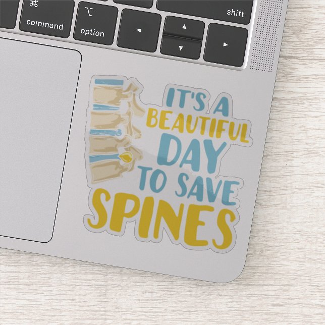 Sticker C'Est Un Beau Jour Pour Sauver Spines Chiropractor (Détail)